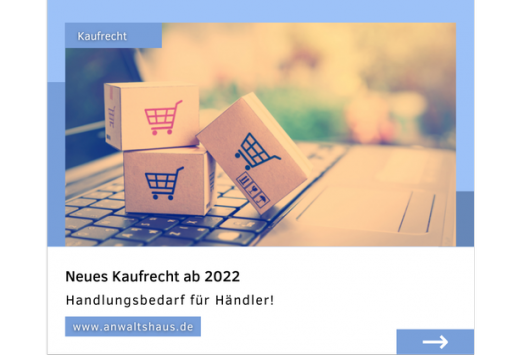 Neues Kaufrecht Ab 2022 – Handlungsbedarf Für Händler! - Anwaltshaus